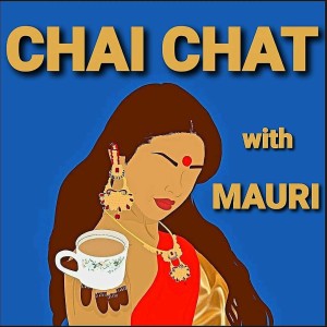 Chai Chat with Mauri