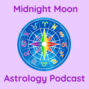 Midnight Moon Astrology Podcast