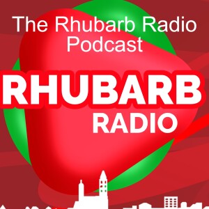The Rhubarb Radio Podcast
