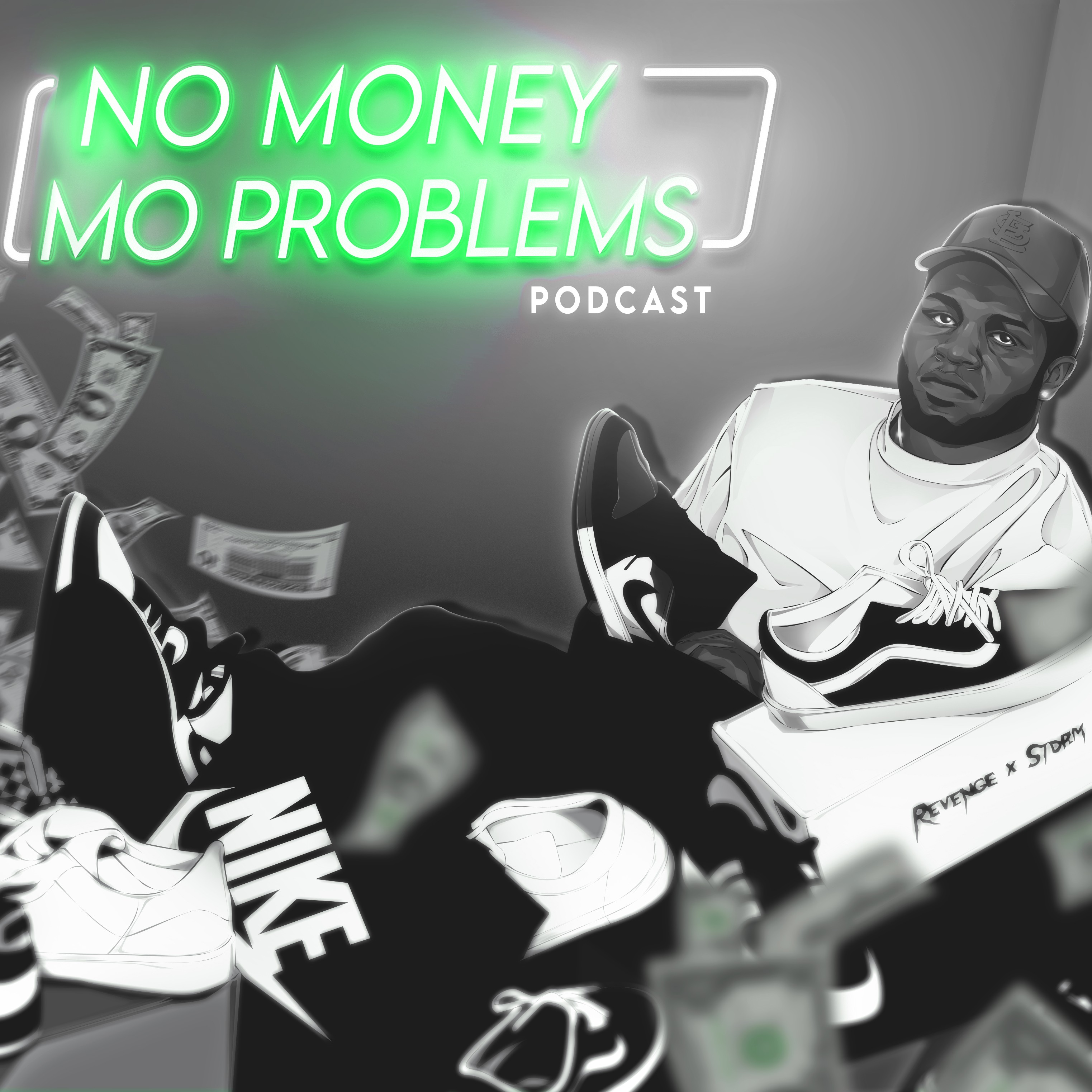 No Money Mo Problems Podcast