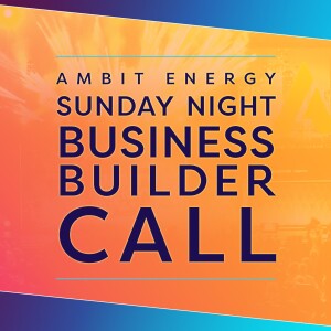 Sunday Night Business Builder Call September 24
