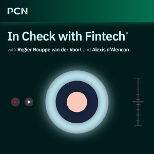In Check with Fintech by PCN