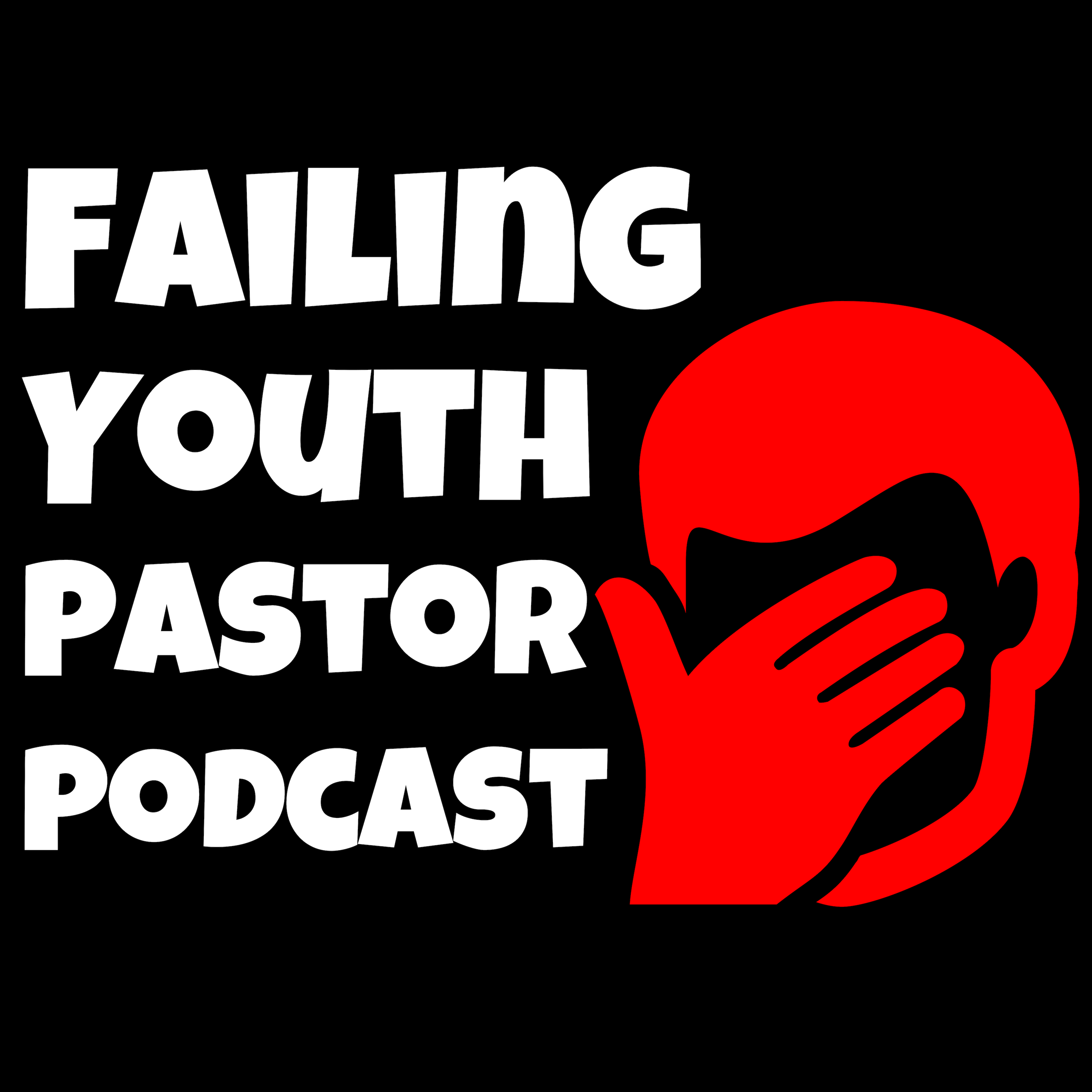 Failing Youth Pastor Podcast