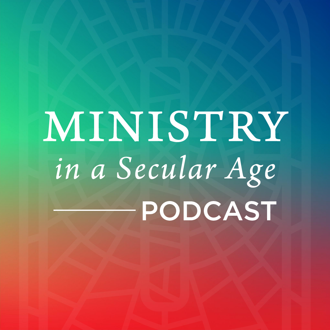 Ministry in a Secular Age featuring Dr Andy Root