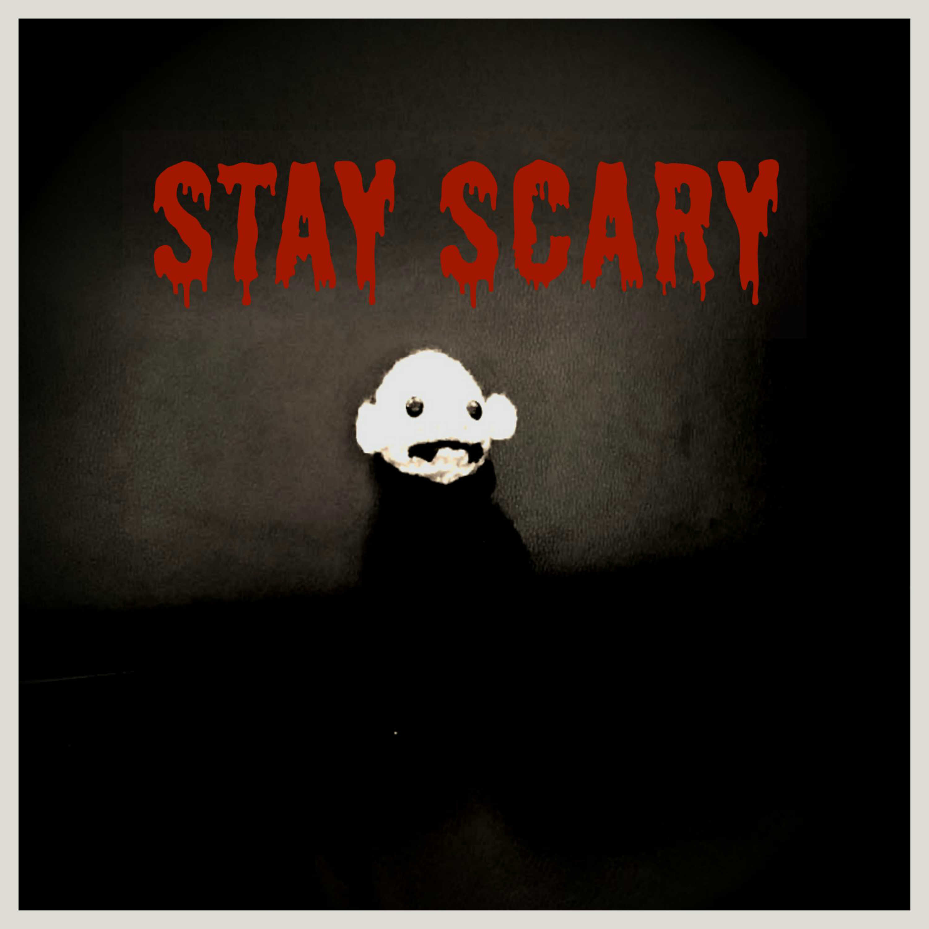 Stay Scary