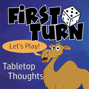 First Turn Tabletop