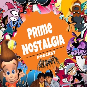 Prime Nostalgia Podcast