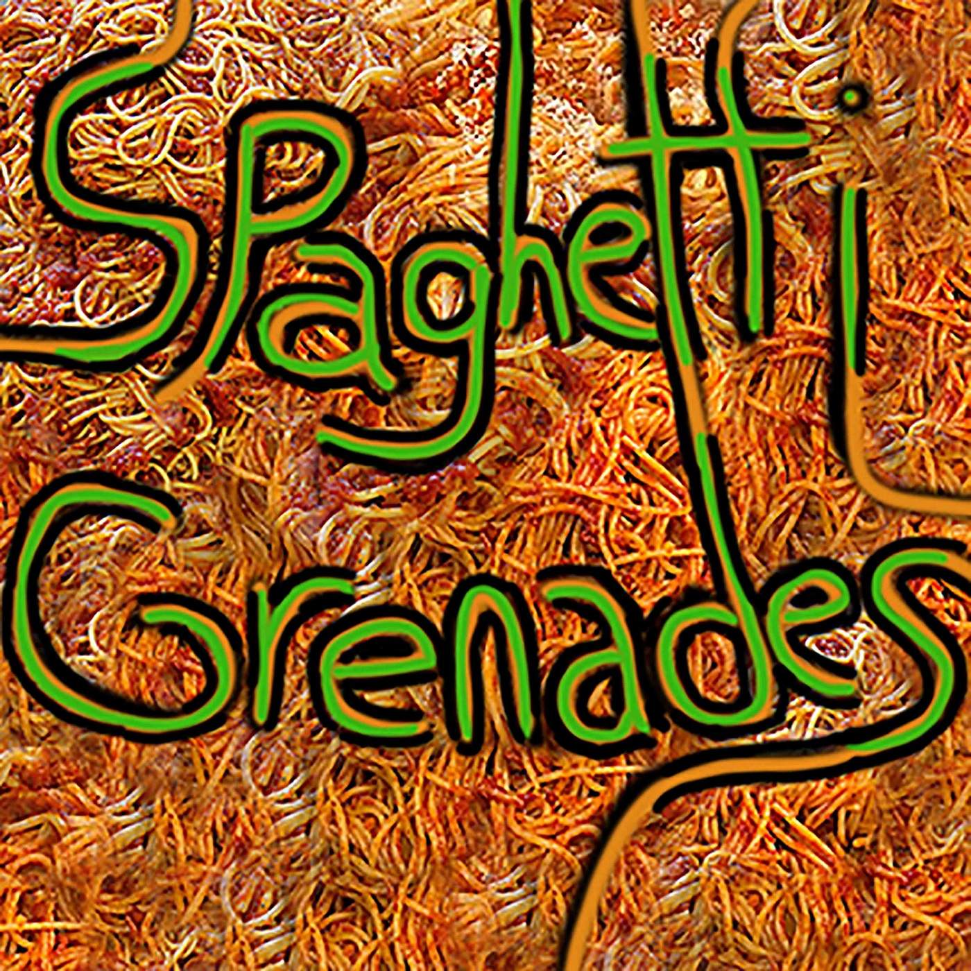 Spaghetti Grenades