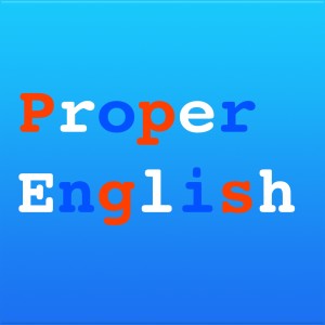 Proper English S2 E30: Word Order