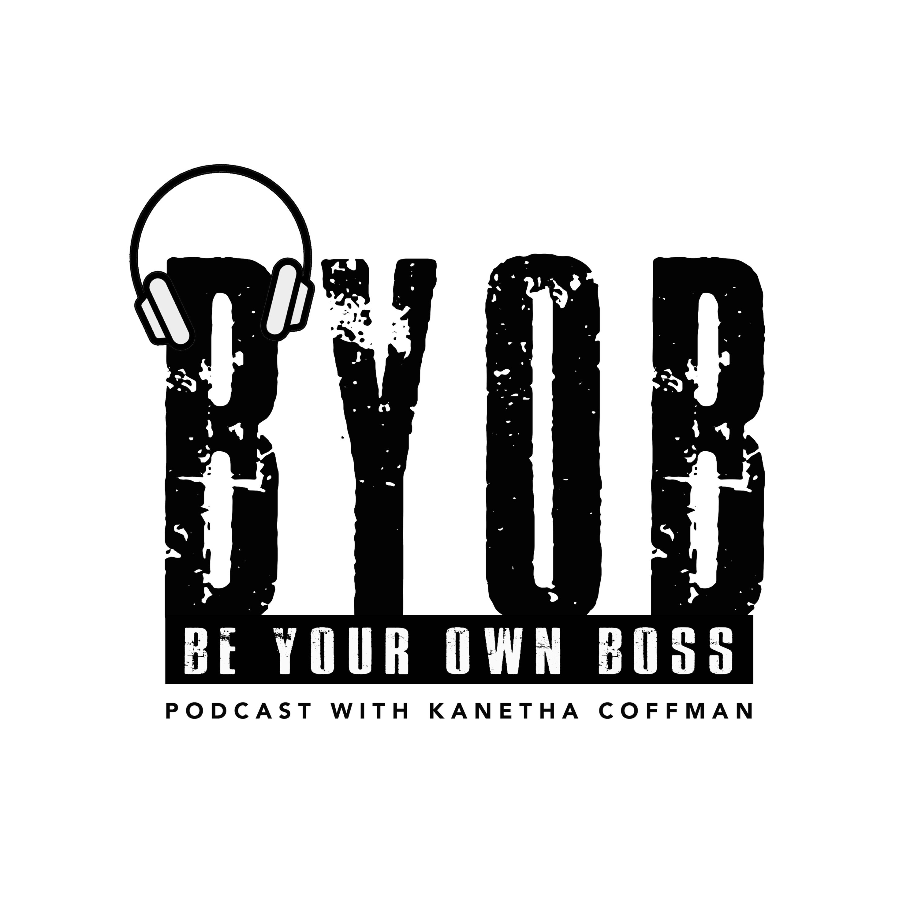 Be Your Own Boss Podcast
