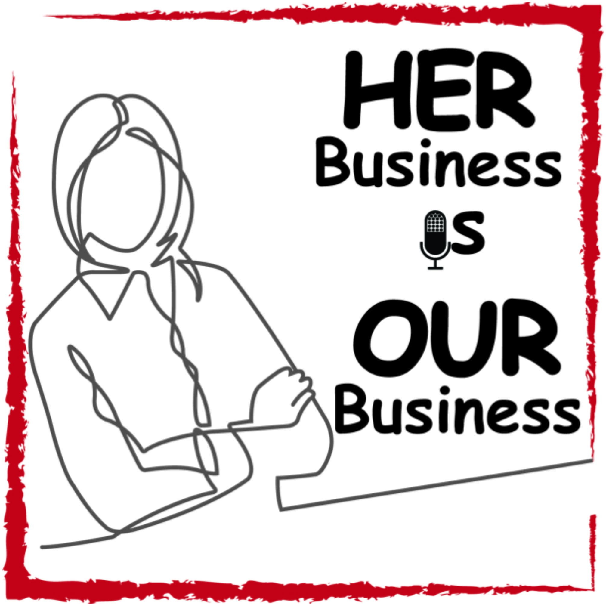 Her Business Is Our Business