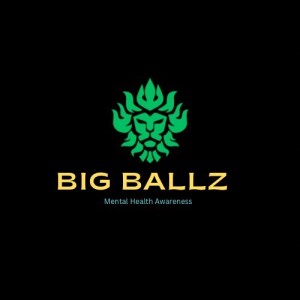 BIG BALLZ -Mental Health Awareness
