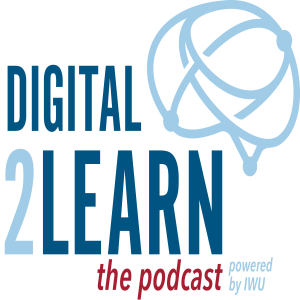 Ep 50: Digital2Learn 50th Episode Special, Behind the Scenes with Brad Garner and Tiffany Snyder