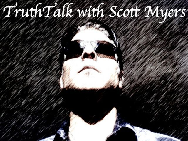 TruthTalk With Scott Myers
