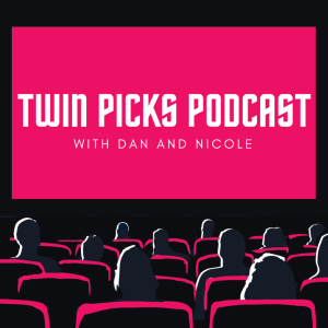 Twin Picks Podcast