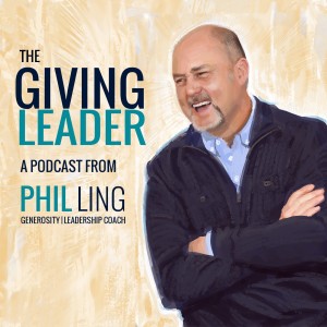 The Giving Leader Podcast