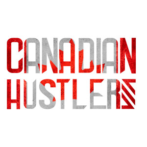 Canadian Hustlers Podcast