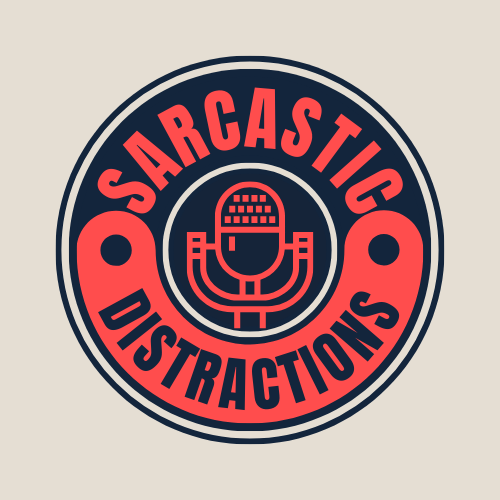 Sarcastic Distractions