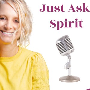 Just Ask Spirit