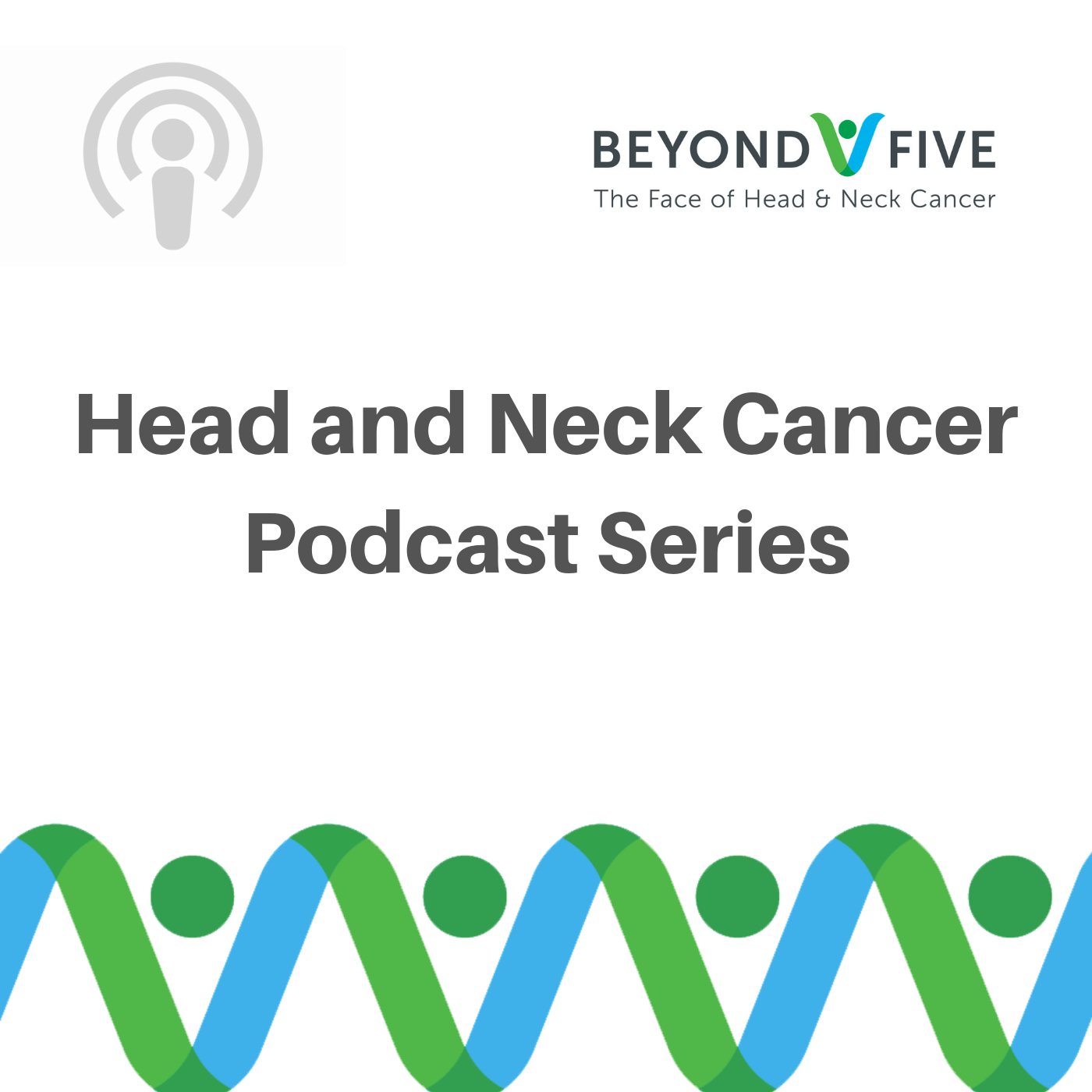 Beyond Five - The Face of Head and Neck Cancer