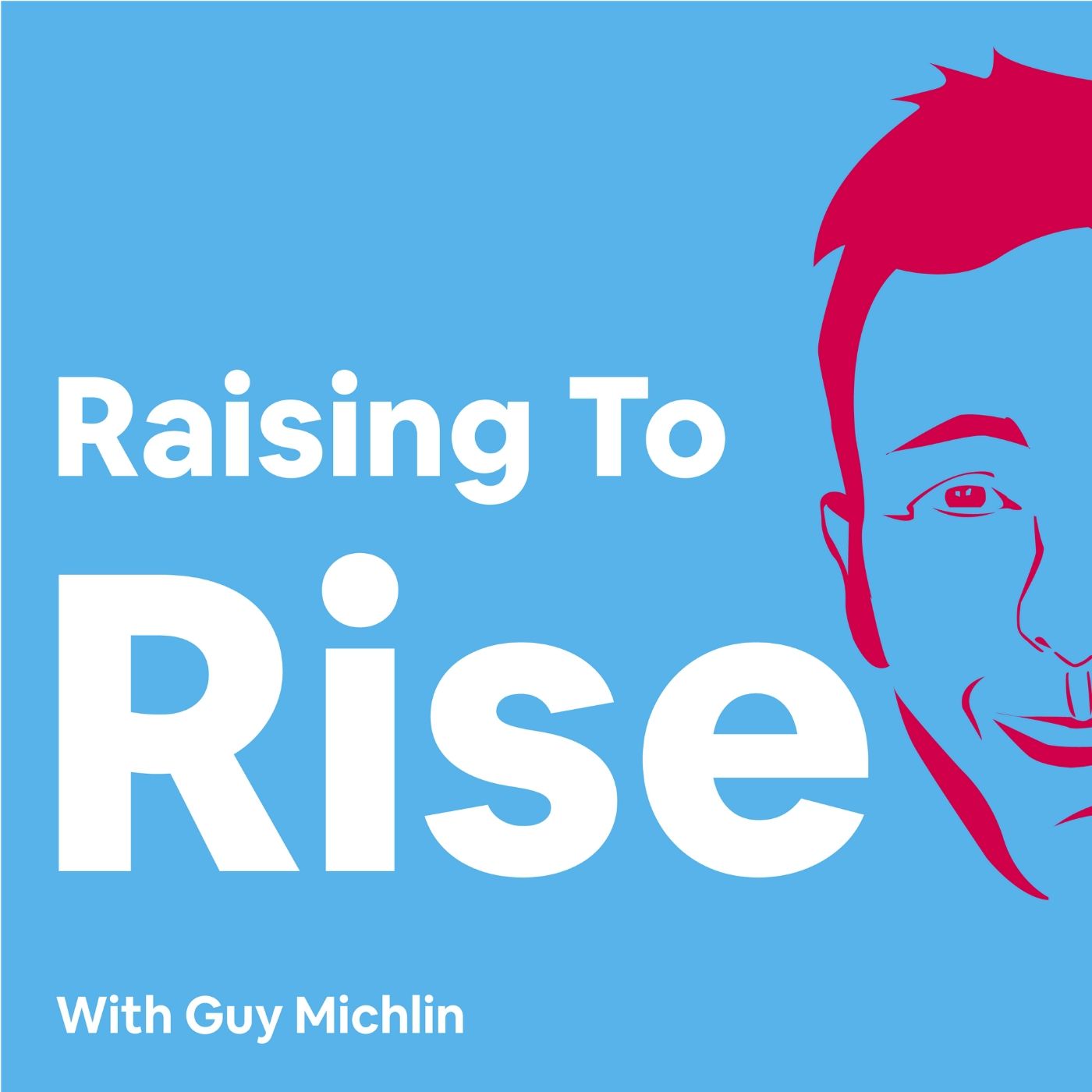 Raising to Rise