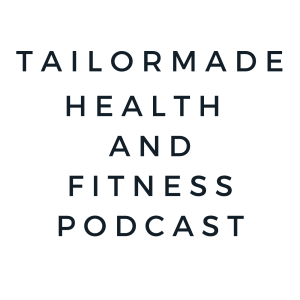 Tailormade Health and Fitness