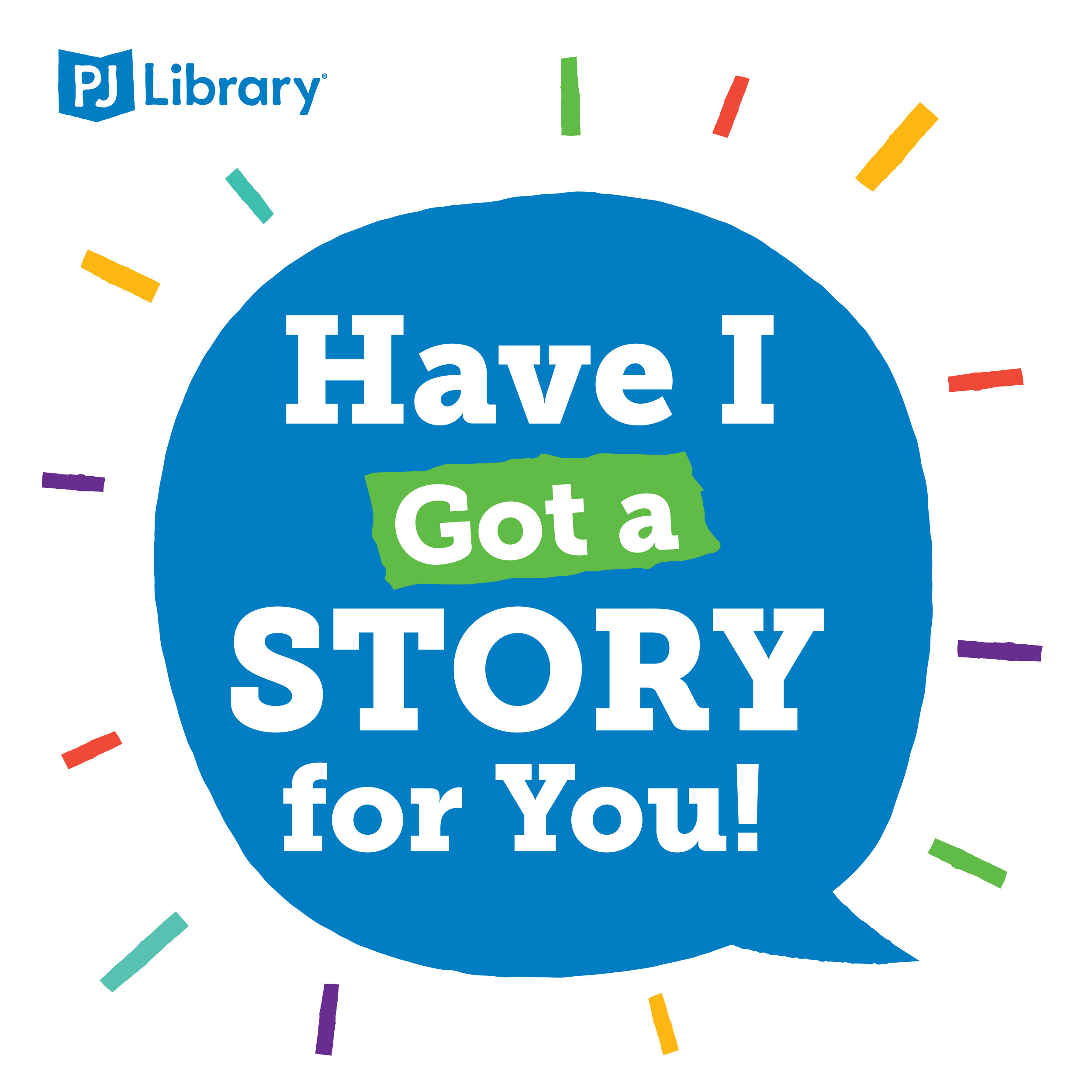 PJ Library Presents: Have I Got A Story For You!