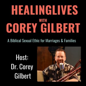 Episode 333 - Dating & Marrying Well - with Dr Gilbert - Corban Chapel 1123