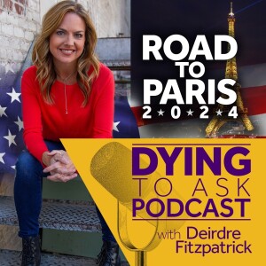 Dying To Ask: Road to Paris