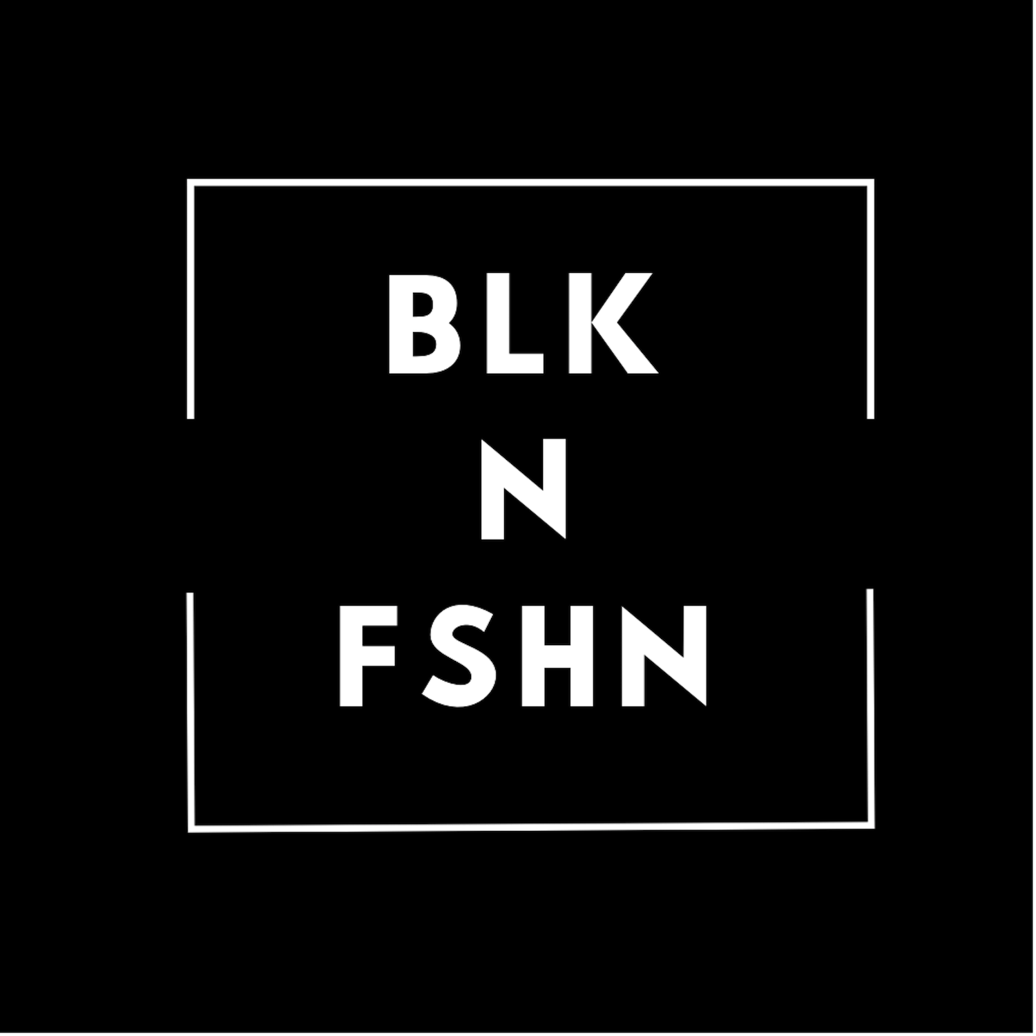 BLK N FSHN