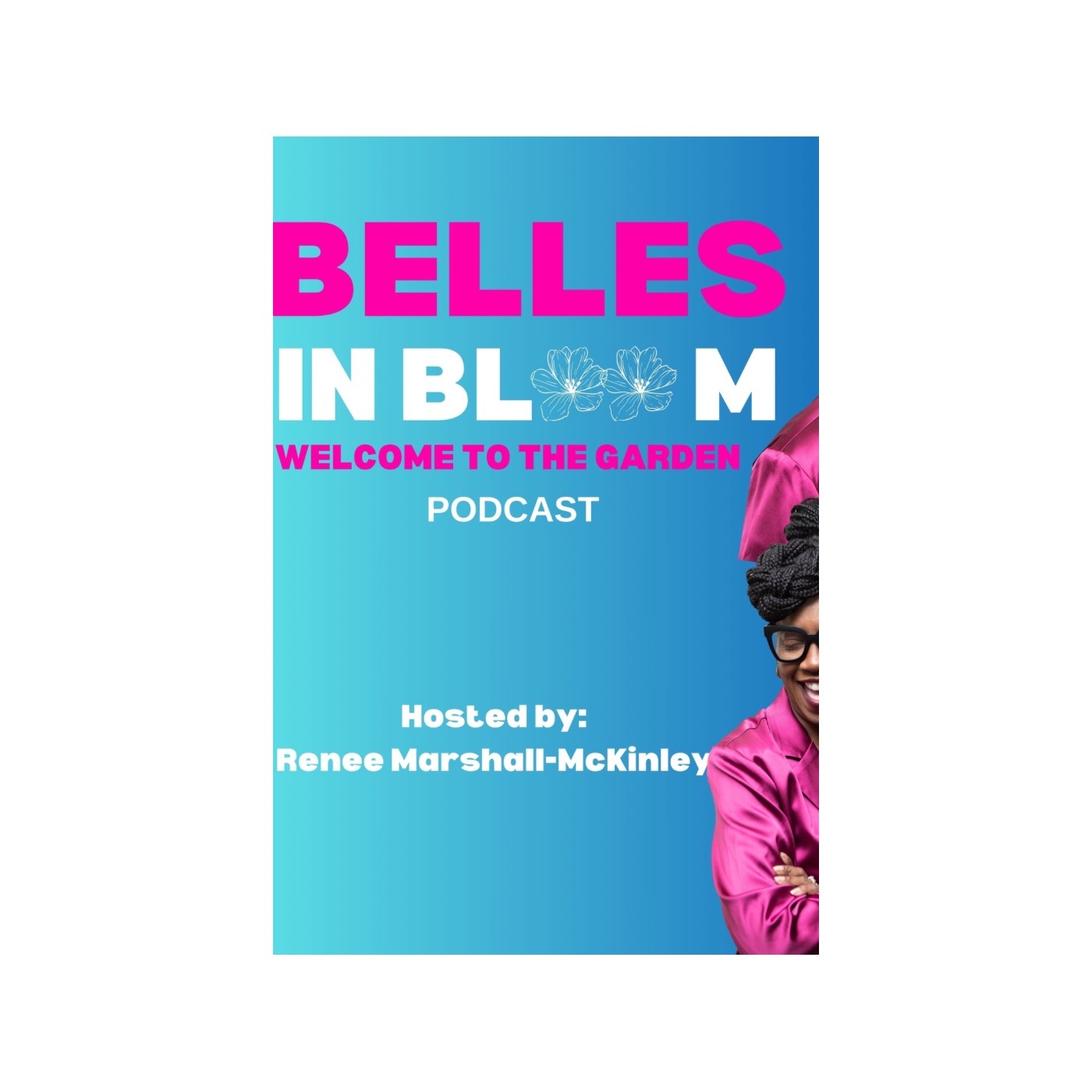 Belles In Bloom