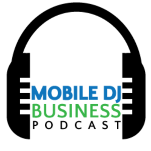 Mobile DJ Business Podcast