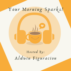Your Morning Sparks!