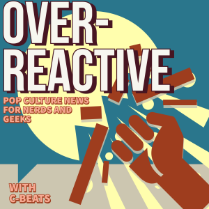 Over-Reactive Podcast coming October 5th