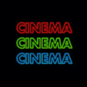 Cinema Cinema Cinema
