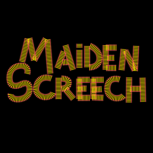 Maiden Screech