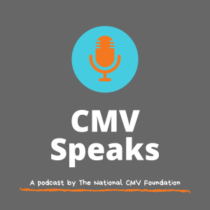 CMV Vaccine Update feat. Lori Panther of Moderna