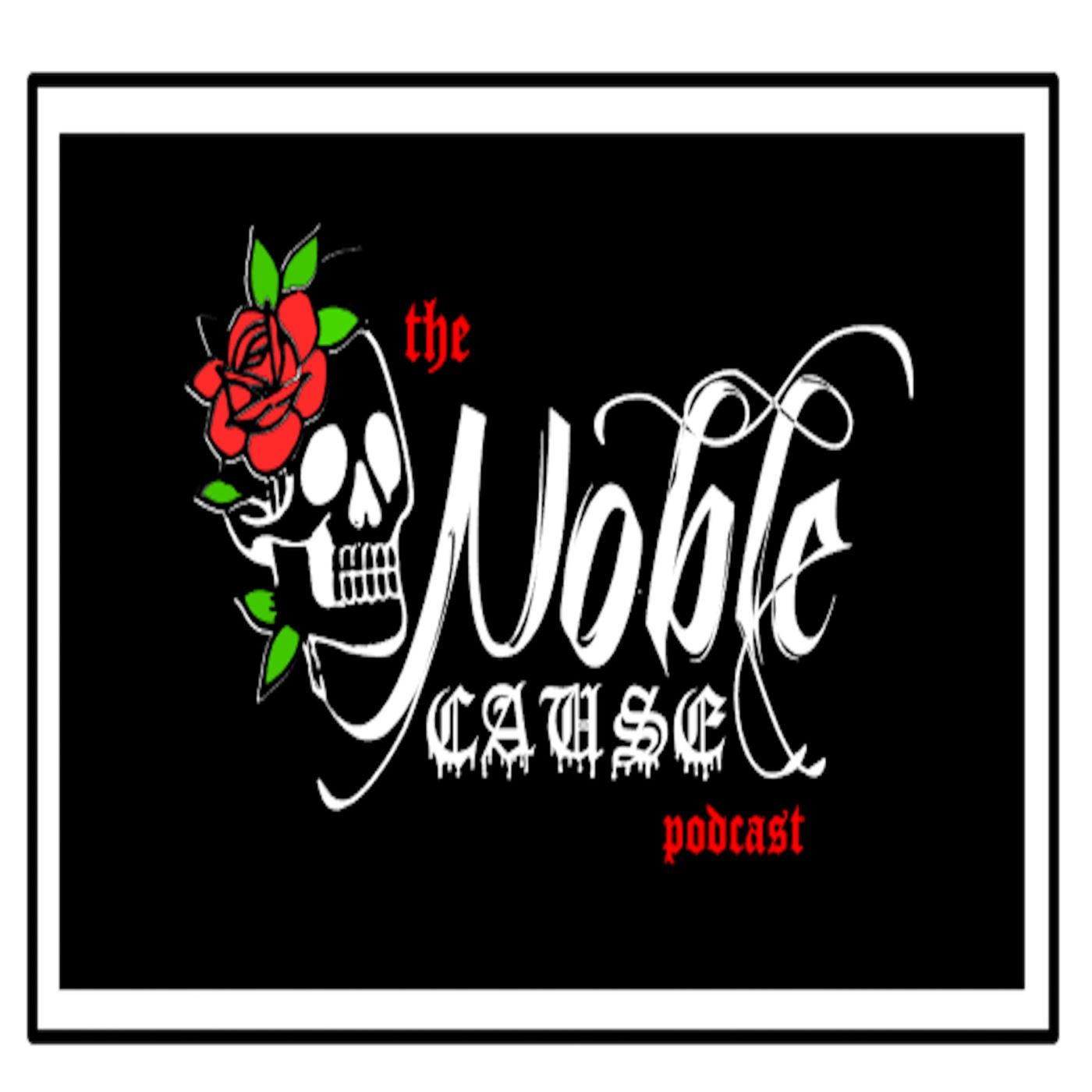 The Noble Cause Podcast