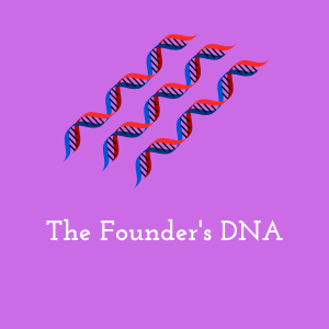 The Founder's DNA Podcast