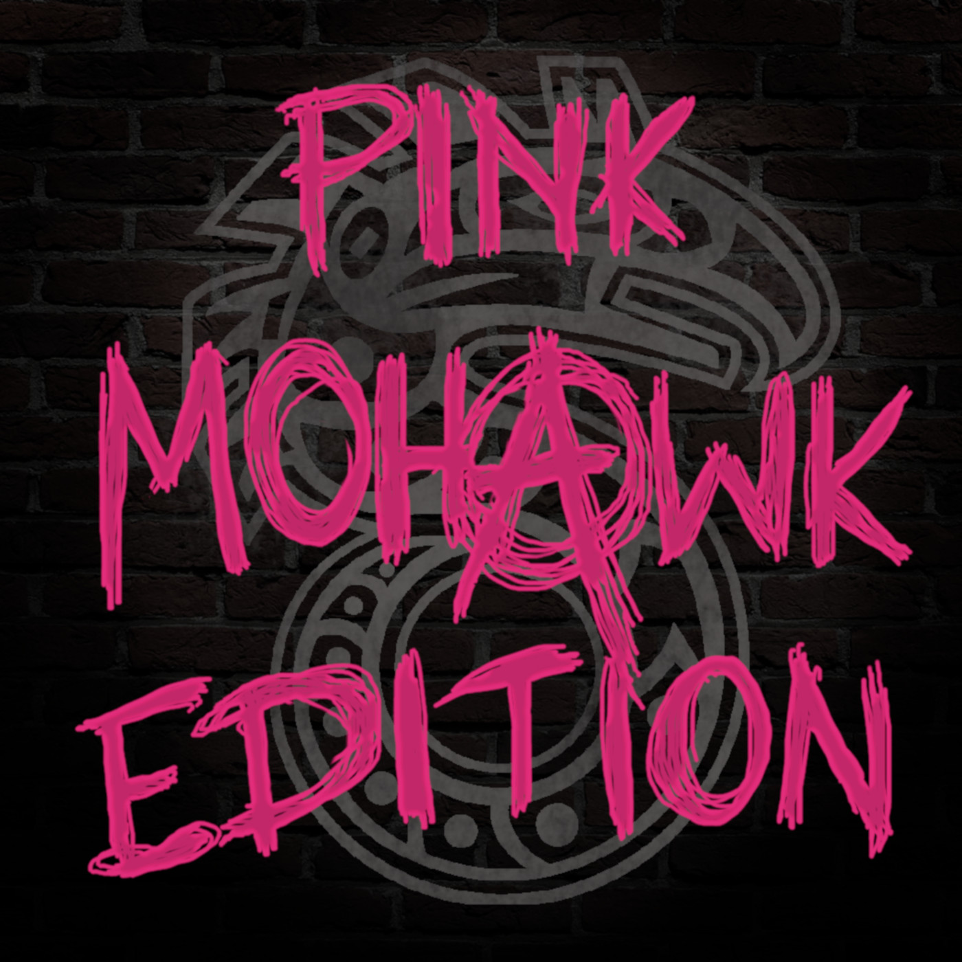 Pink Mohawk Edition