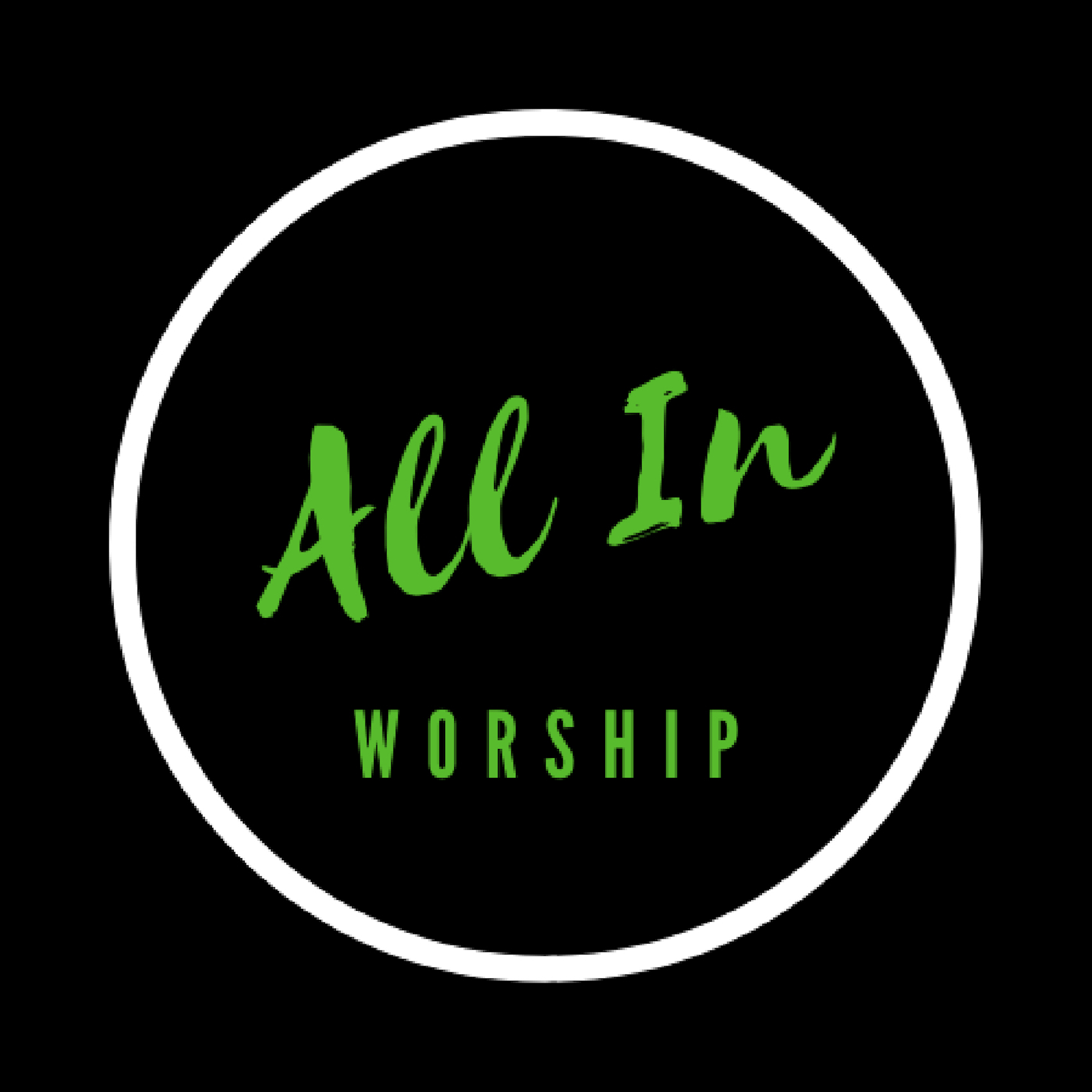 ALL IN WORSHIP Gathering