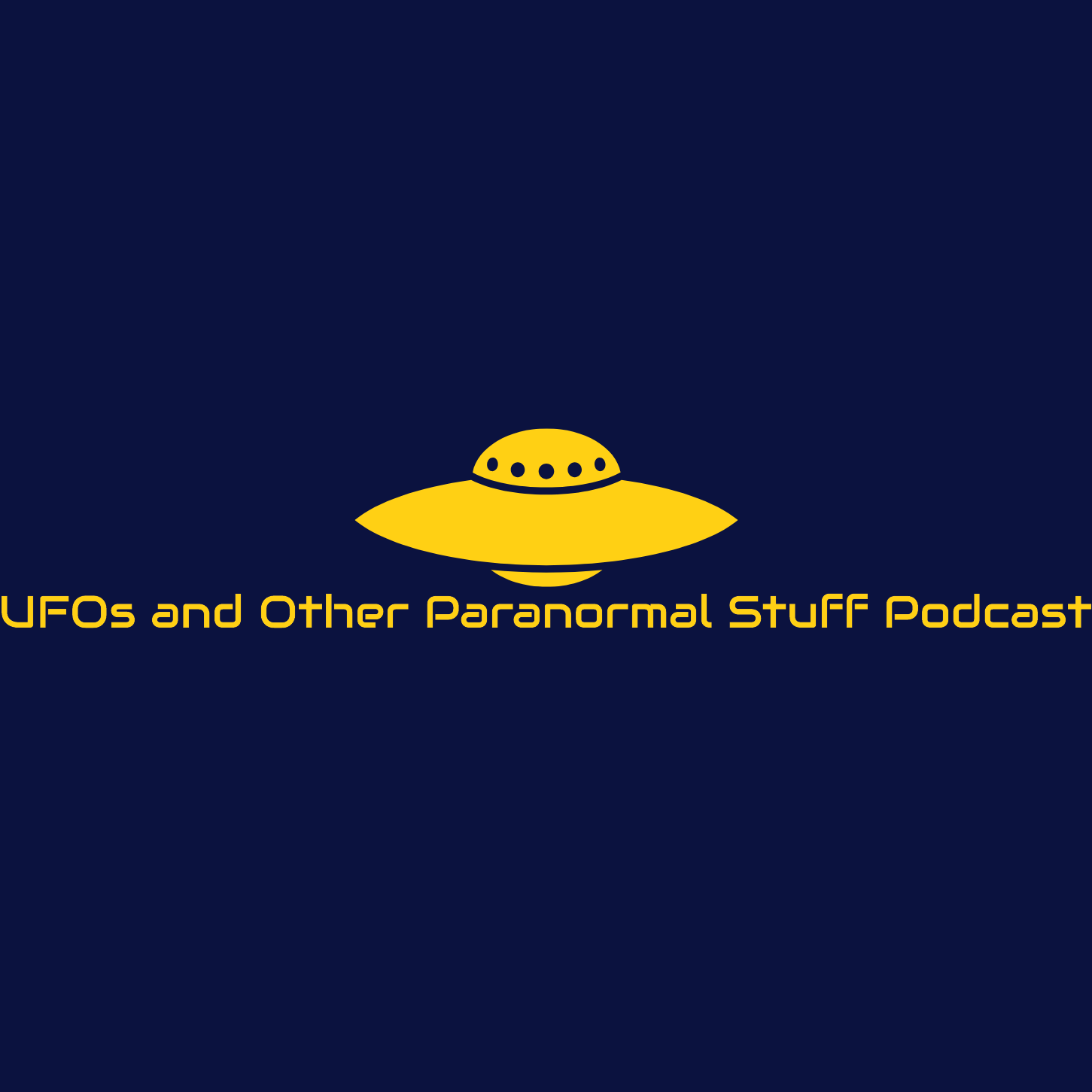 UFO‘s and Other Paranormal Stuff