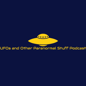 UFO‘s and Other Paranormal Stuff