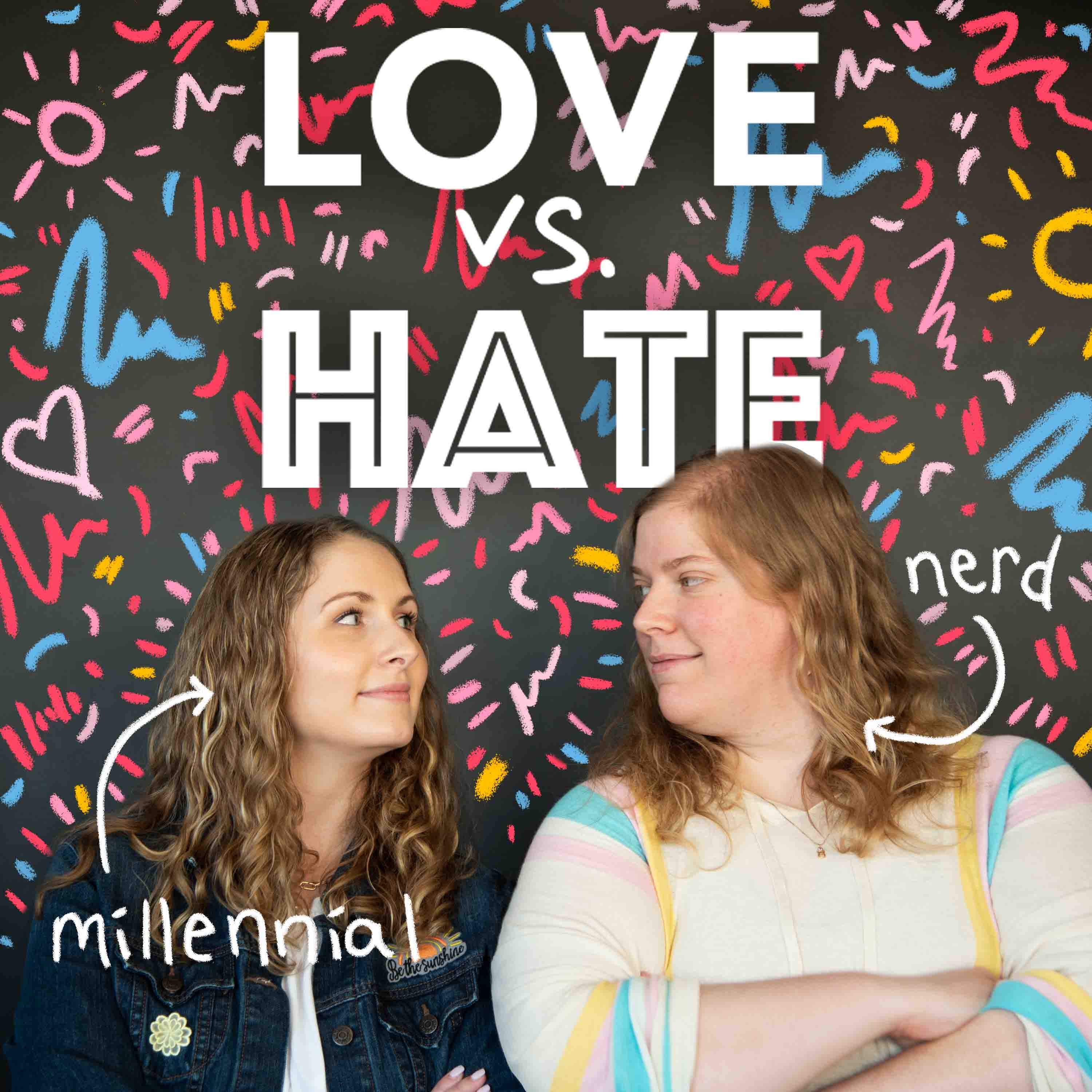 Love vs. Hate Episode 107: Top 10 Mini Series | Love vs. Hate