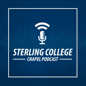 Sterling College Chapel Podcast