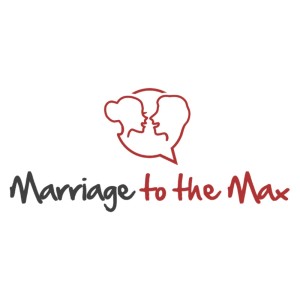 Marriage to the Max Podcast
