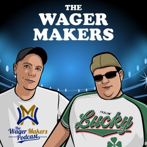 The Wager Makers Podcast