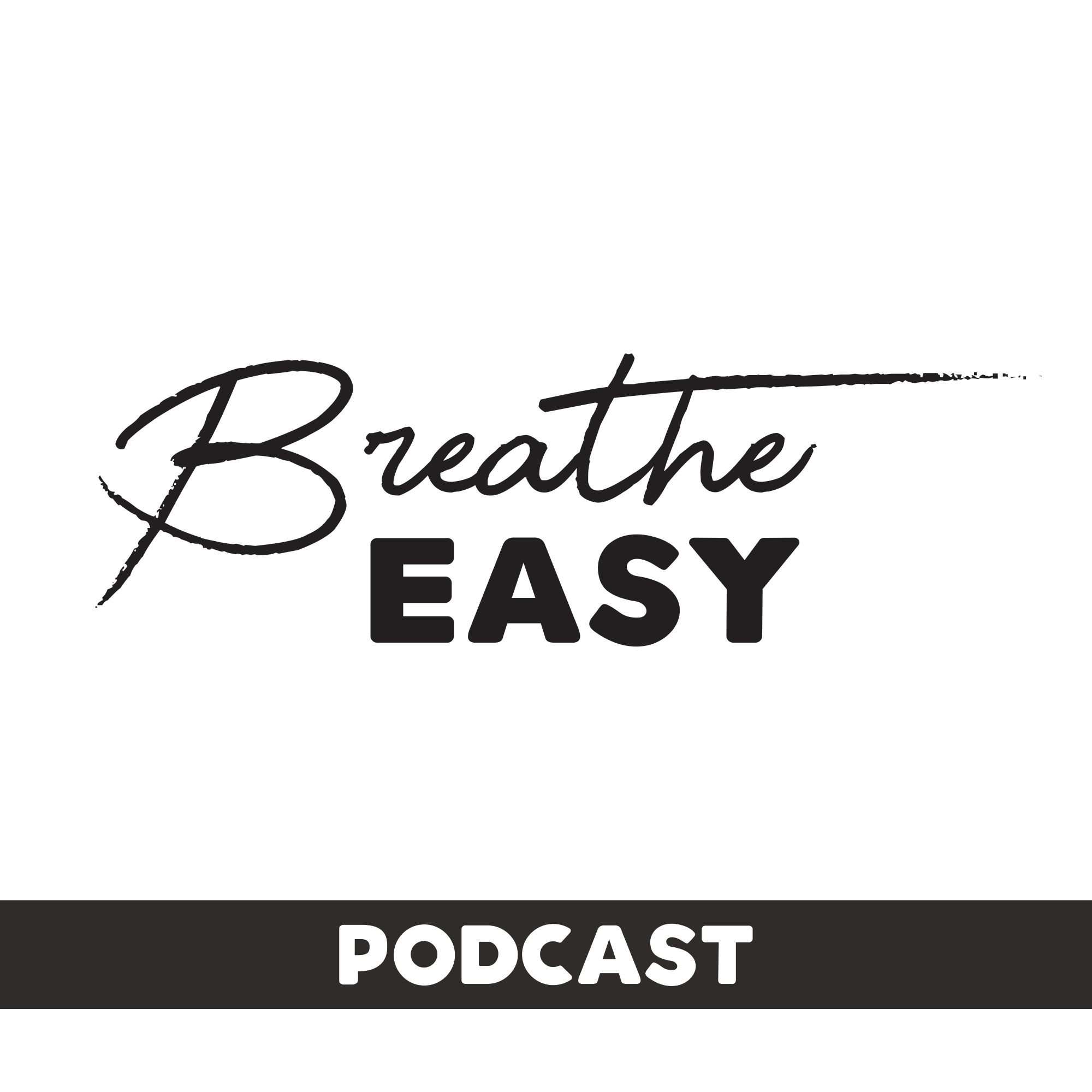 Breathe Easy Podcast