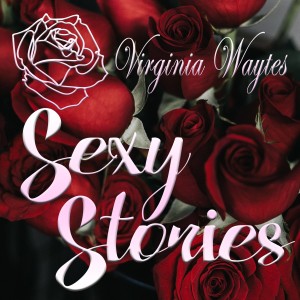 Virginia Waytes’ Sexy Stories Podcast