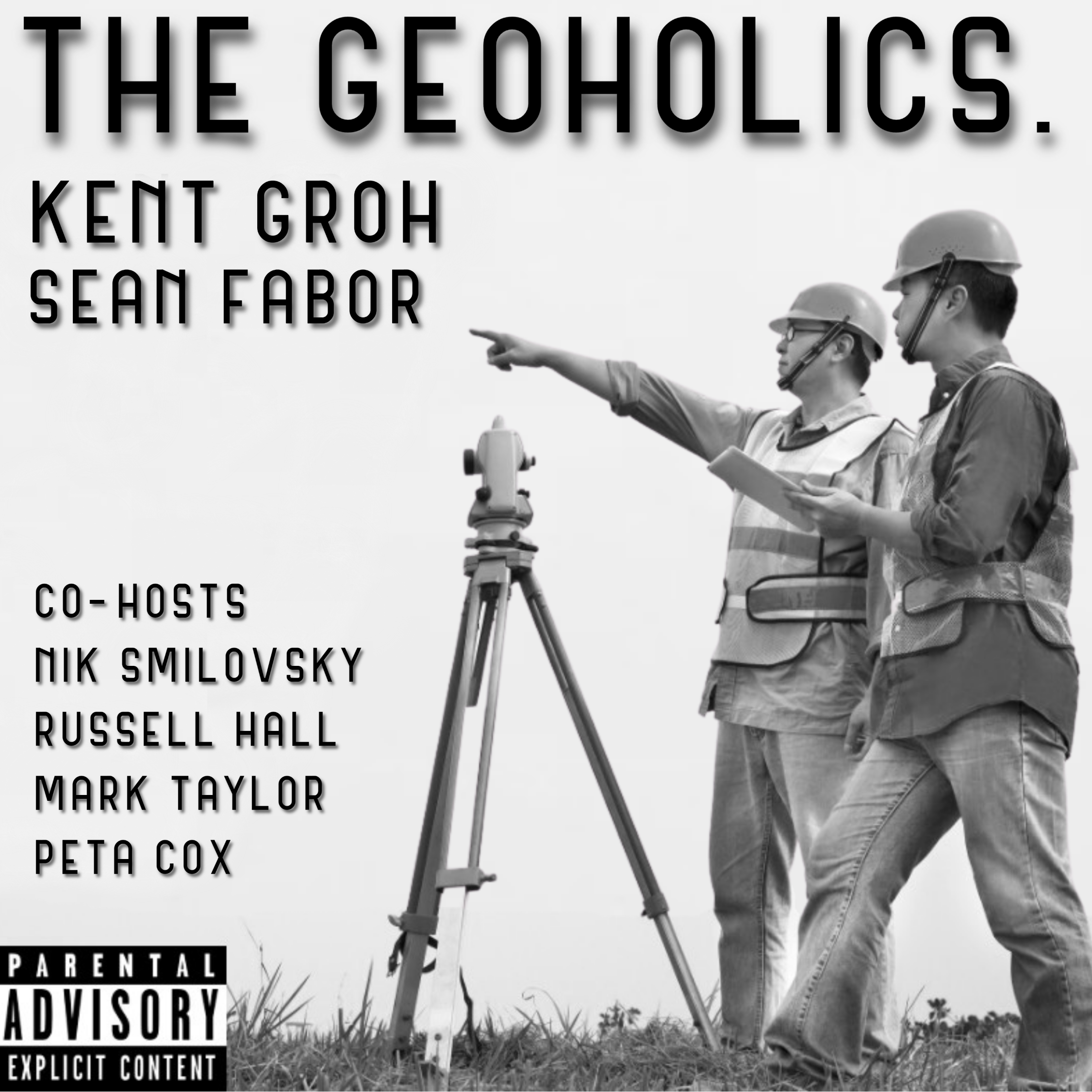 The Geoholics